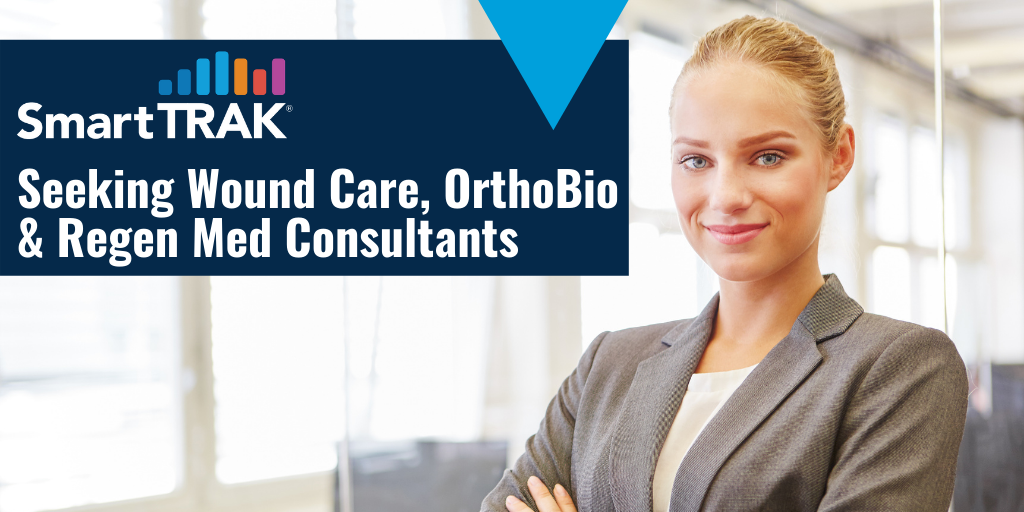 SmartTRAK Seeking Wound Care, OrthoBio & Regen Med Consultants