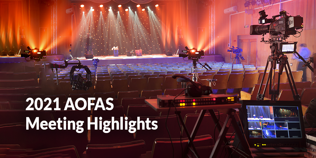 SmartTRAK's 2021 AOFAS Meeting Highlights